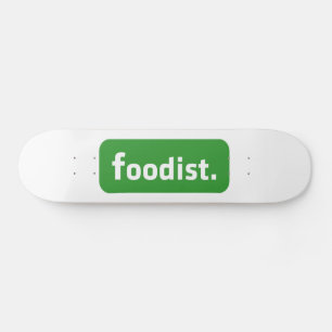Foodist. Skateboard
