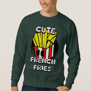 Foods, Cute French Fries, Cool Fry-Day Gift Sweatshirt