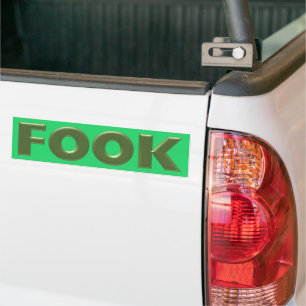 Fook green green bumper sticker
