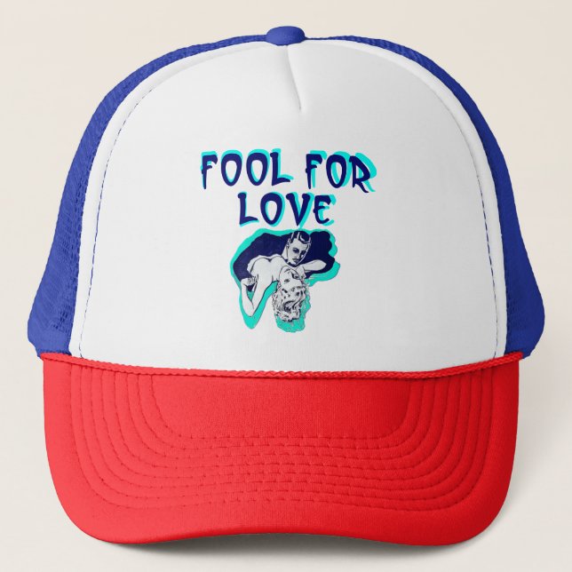 Fool For Love Romance couple lovers retro art   Trucker Hat (Front)