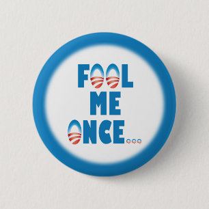 Fool Me Once 6 Cm Round Badge