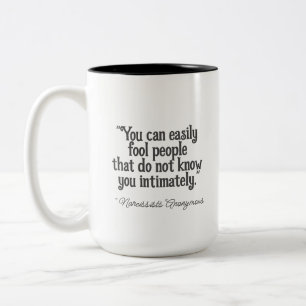 Fool People Narcissists Typography Mug