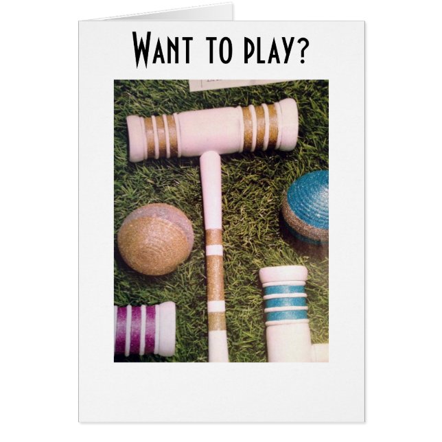 FOOL THEM WITH CROQUET-I'M GAME IF YOU ARE! (Front)