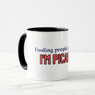 “Fooling People Is an Art” Funny Quote Coffee Mug