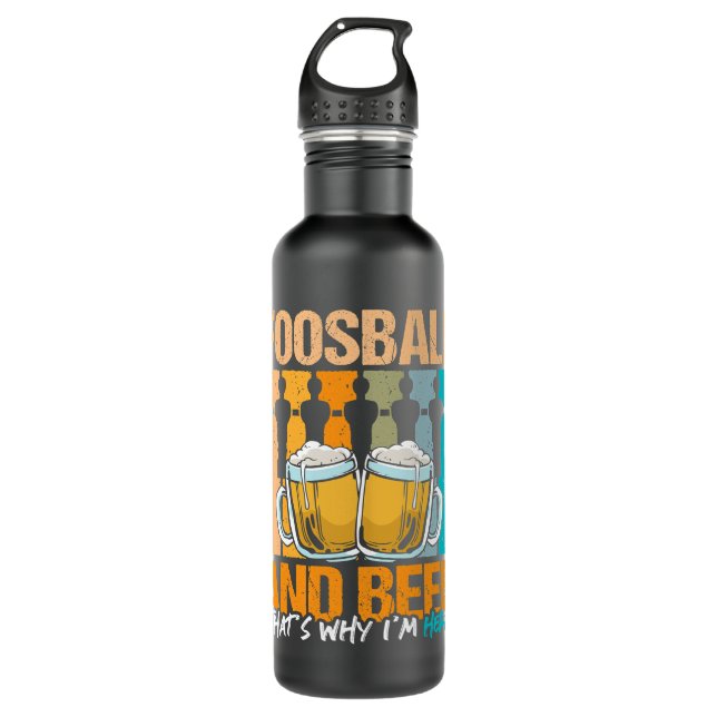 Foosball and beer thats why Im here design foosbal 710 Ml Water Bottle (Front)