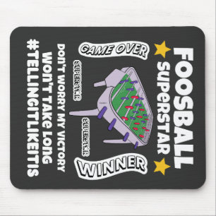 Foosball superstar victory wont take long mouse mat