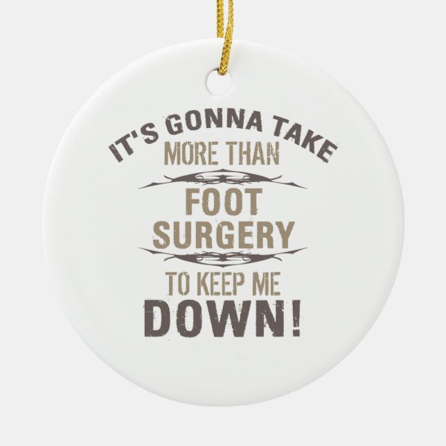 Foot Surgery Humour Ceramic Tree Decoration (Front)