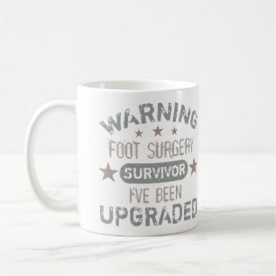 Foot Surgery Humour Upgraded Coffee Mug