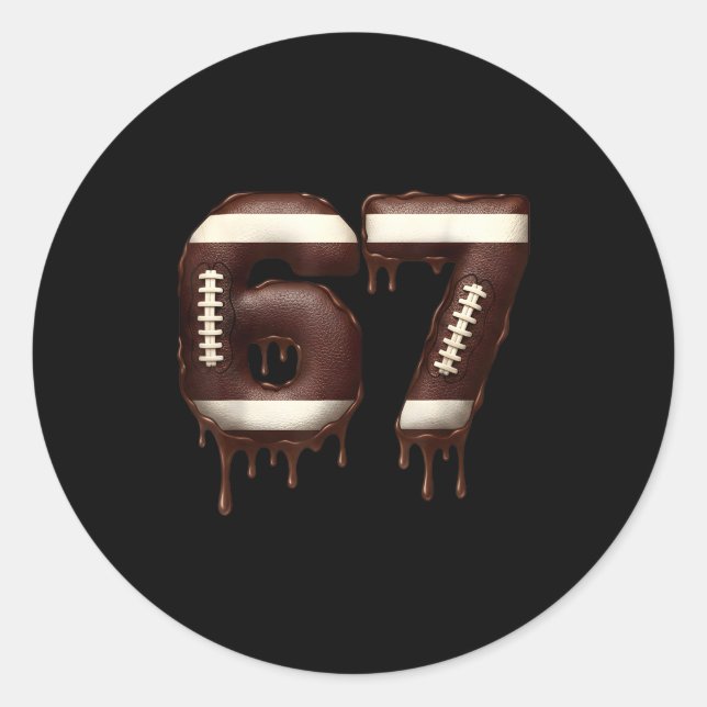 Football 67 Funny Six Seven 6 7 Meme  Classic Round Sticker (Front)