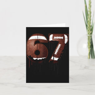 Football 67 Six Seven Funny Gen Alpha Meme Drip Card