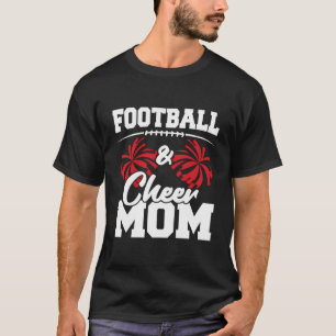 Football And Cheer Mum - High School Sports - Chee T-Shirt