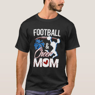 Football And Cheer Mum School Sports Funny Footbal T-Shirt