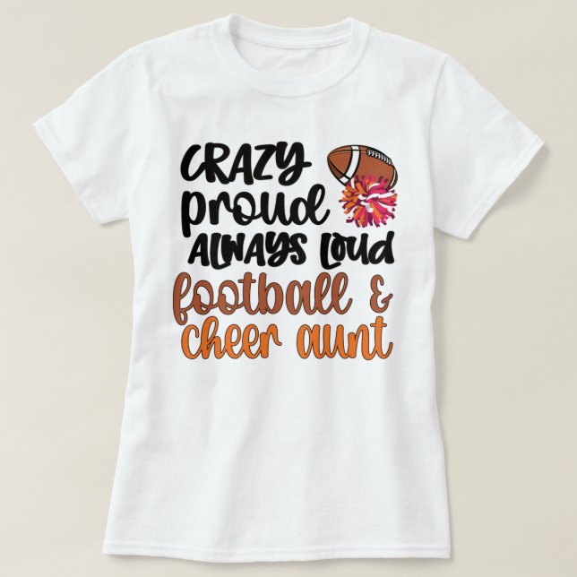 Football Cheer Aunt Of Cheerleader Football Player T-Shirt (Design Front)