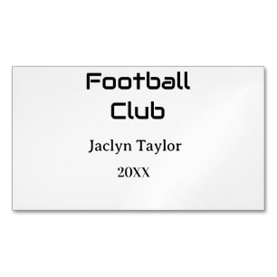 FOOTBALL CLUB FIFA WORLD CUP NAME YEAR PARTY 	Magnetic BUSINESS CARD