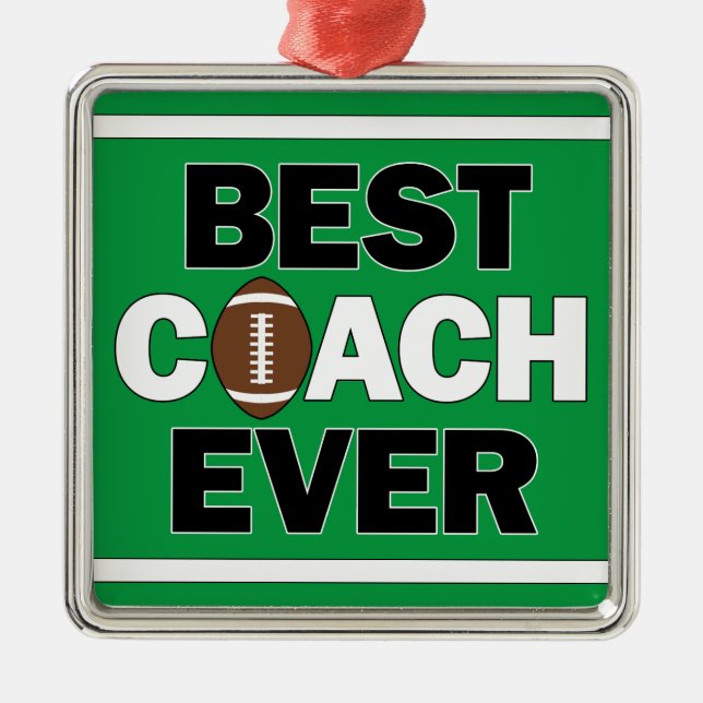 Football Coach BEST COACH EVER Sports Christmas Metal Tree Decoration (Front)