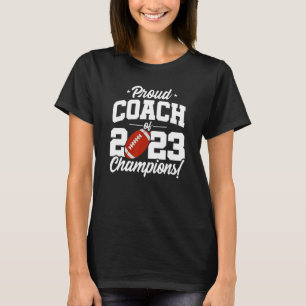 Football Coach  Champions 2023  School Football Co T-Shirt