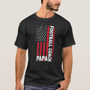Football Coach Papa American Flag Father's Day T-Shirt