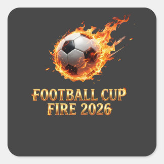 Football Cup Fire 2026 World Cup Soccer Ball Square Sticker