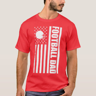 Football Dad USA Flag American Football Fathers Da T-Shirt