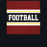 FOOTBALL Deep Red Black White Yellow Stripes Canvas Print<br><div class="desc">This colourful sporty design features bold FOOTBALL text inside a wide black horizontal centre stripe with white and golden yellow racing stripes against deep red outer stripes.   The text can be personalised.</div>
