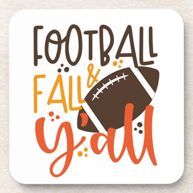 Football Fall & Y'all Coaster (Front)