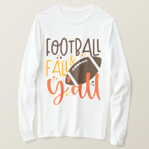 Football Fall & Y'all T-Shirt