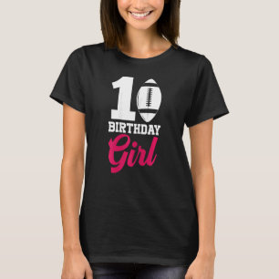 Football Fan 10th Birthday Girl Football Player 1 T-Shirt