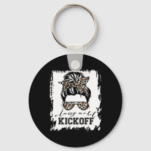 Football Fan Women Cly Until Kickoff Messy Bun  Key Ring