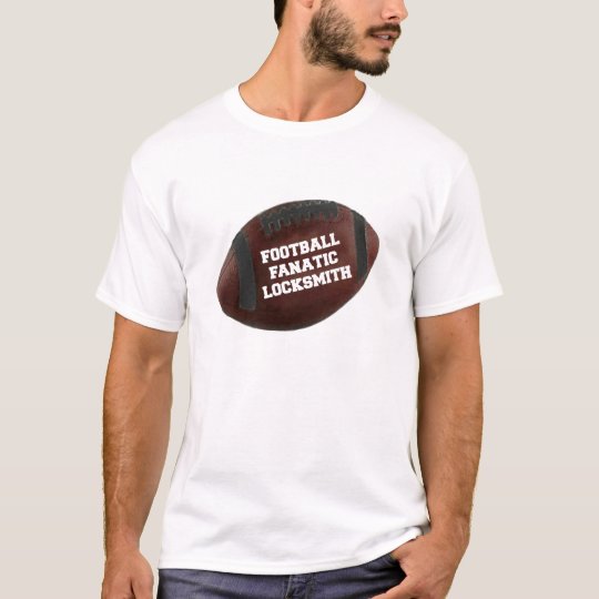 Football Fanatic Locksmith T-Shirt
