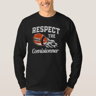 Football Fantasy Football Respect The Commission T-Shirt