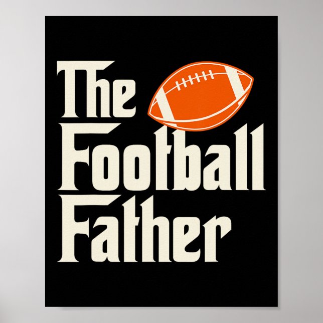 Football Father - Fathers Day Sunday Ball Game Lov Poster (Front)