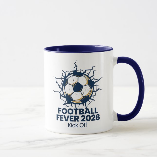 Football Fever 2026 Kick Off Soccer  Mug (Right)