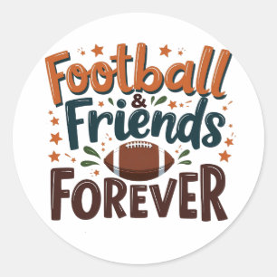 Football Friends Forever Fantasy Football Season Classic Round Sticker