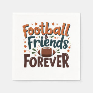 Football Friends Forever Fantasy Football Season  Napkin