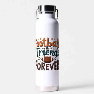 Football Friends Forever Fantasy Football Season Water Bottle