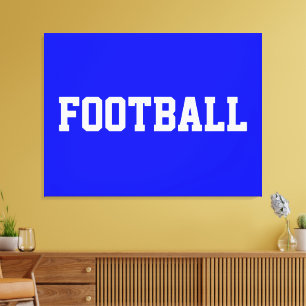 FOOTBALL Fun Bold Sporty White Text On Royal Blue Canvas Print