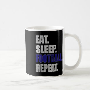 Football Gift S Eat Sleep Football For Men  Coffee Mug