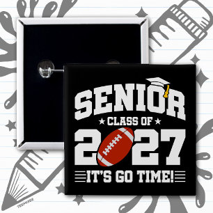 Football Graduation Go Time Senior Class of 2027 15 Cm Square Badge