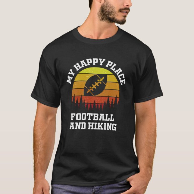 Football hiking men women kids walking hobbies spo T-Shirt (Front)