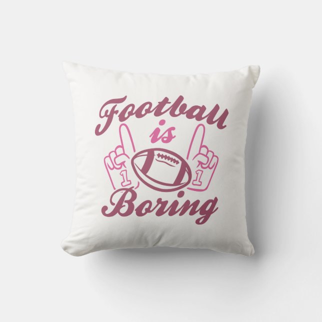 Football Is Boring Cushion (Front)