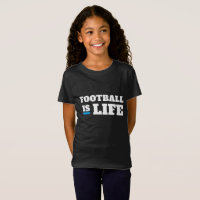 Football is life