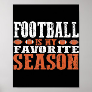 Football is my favourite Season  Poster