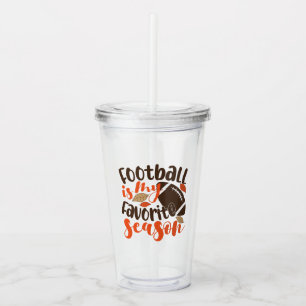 Football is My Favourite Sesaon Acrylic Tumbler