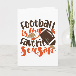 Football is My Favourite Sesaon Card