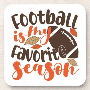 Football is My Favourite Sesaon Coaster