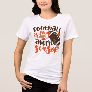 Football is My Favourite Sesaon Tri-Blend Shirt