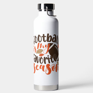Football is My Favourite Sesaon Water Bottle