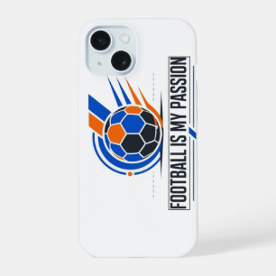 Football Is My Passion Personalized Soccer Phone C iPhone 15 Case