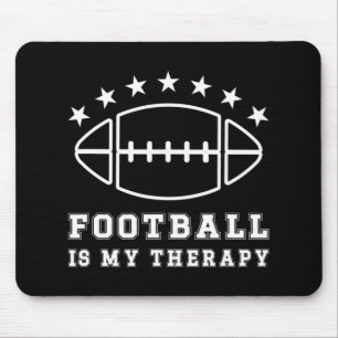 Football Is My Therapy American Football Mouse Mat
