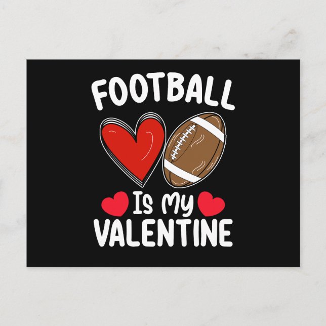 Football Is My Valentine Day Sports Postcard (Front)